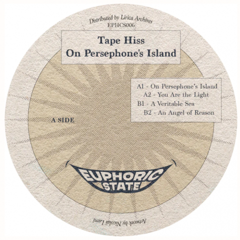 ( EPHCS 006 ) TAPE HISS - On Persephone's Island ( 12" ) Euphoric State